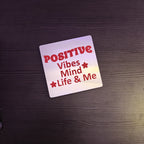 Positive vibes Mirror