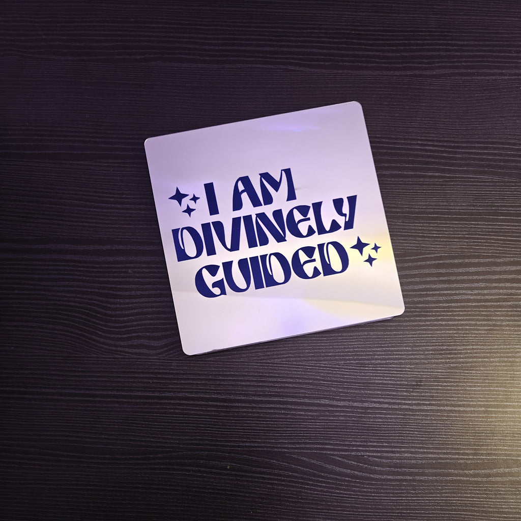 I am Divinely Guided Mirror