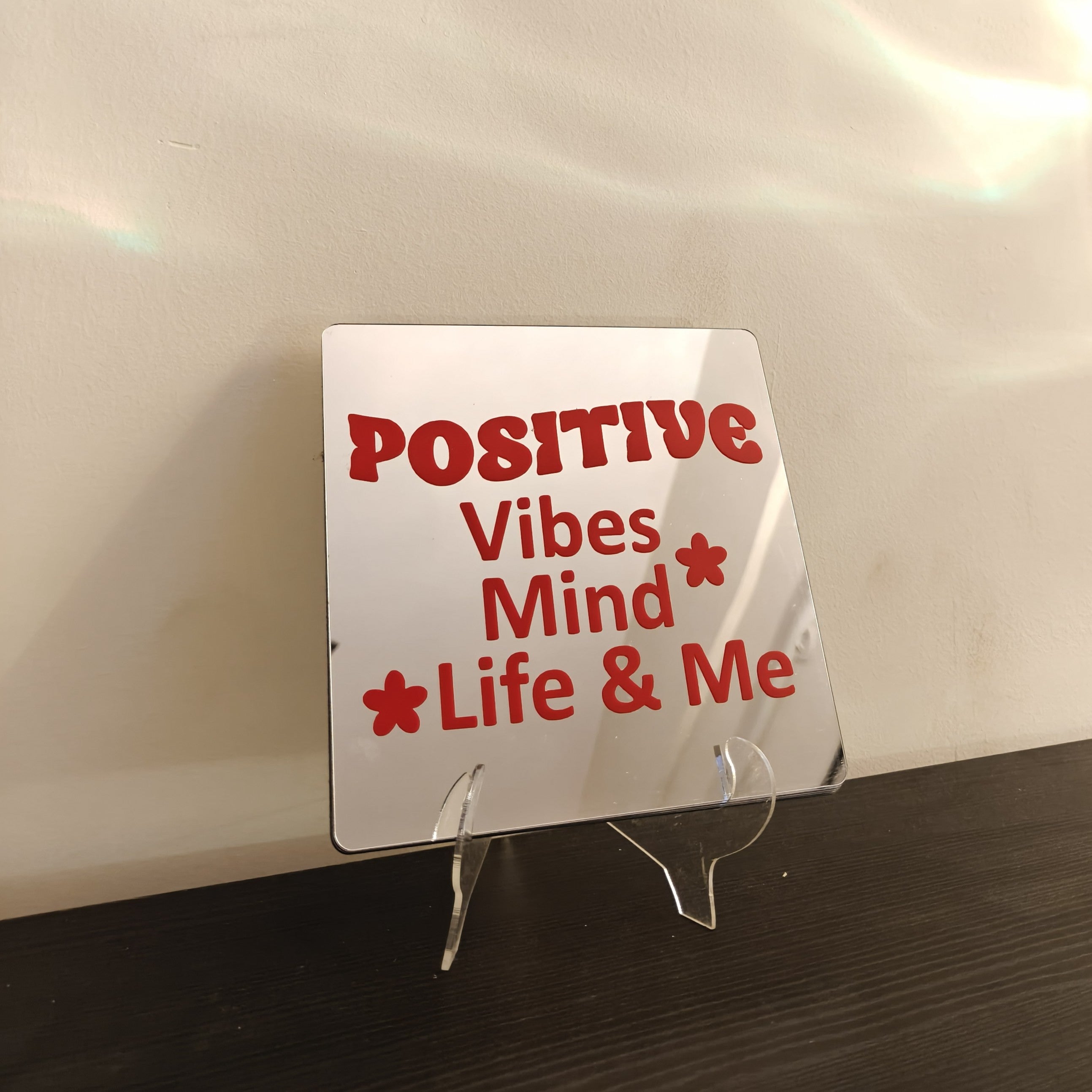 Positive vibes Mirror